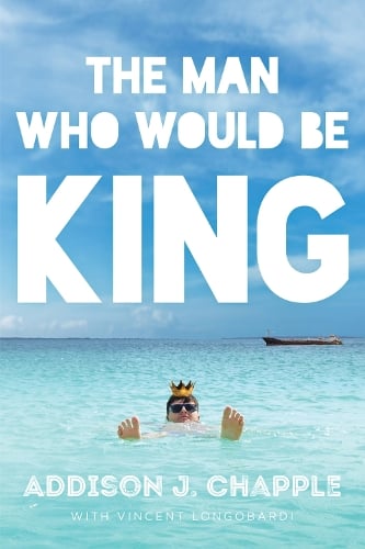 The Man Who Would Be King