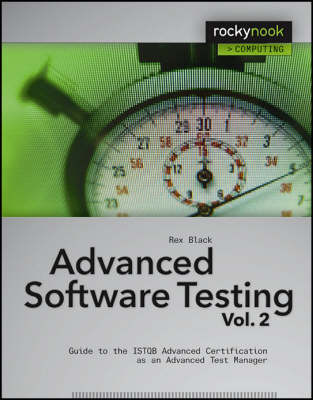 Advanced Software Testing: Guide to the ISTQB Advanced Certification as an Advanced Test Manager v. 2