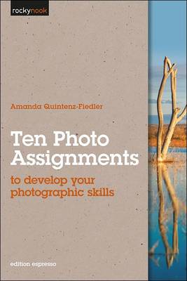 Ten Photo Assignments