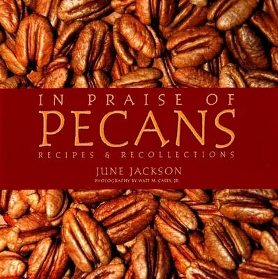 In Praise of Pecans