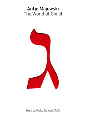 The World of Gimel – How to Make Objects Talk
