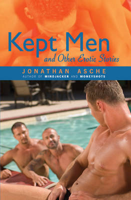 Kept Men and Other Erotic Stories