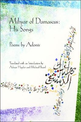Mihyar of Damascus: His Songs