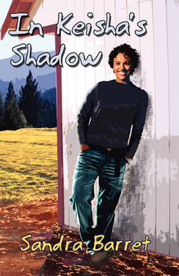 In Keisha's Shadow