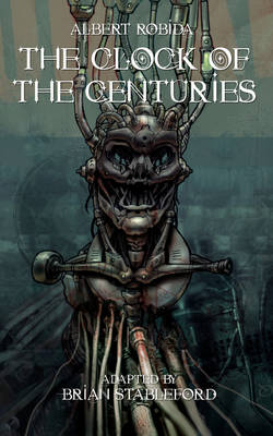 The Clock of the Centuries