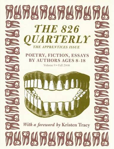 The 826 Quarterly, Volume 9
