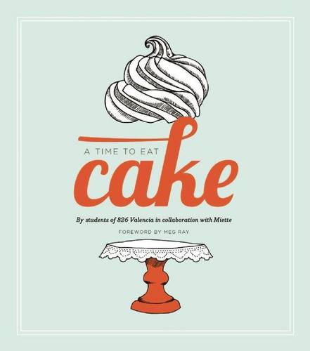A Time to Eat Cake