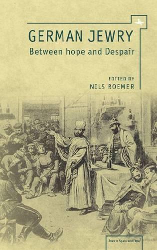German Jewry Between Hope And Despair