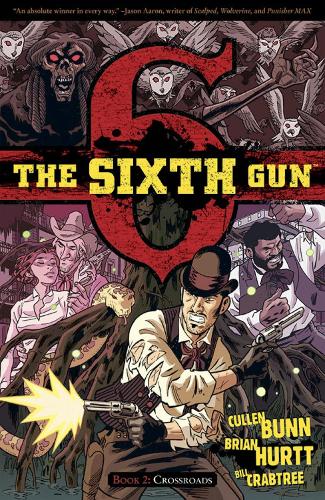 The Sixth Gun Vol. 2 Volume 2
