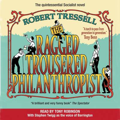 The Ragged Trousered Philanthropists