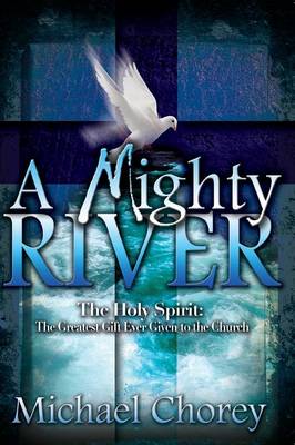 A Mighty River