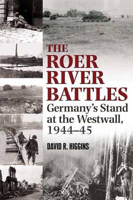 The Roer River Battles
