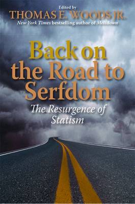 Back on the Road to Serfdom