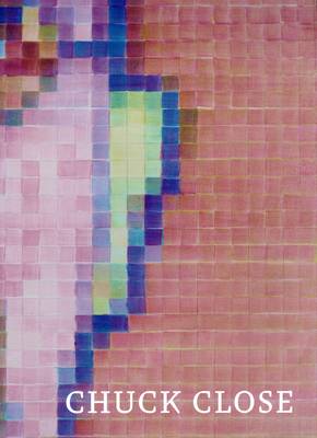 Chuck Close - Recent Work