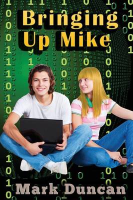 Bringing Up Mike