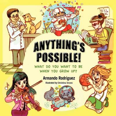 Anything's Possible!
