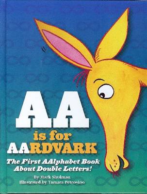 AA is for Aardvark