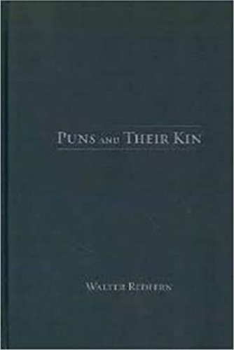 Puns and Their Kin