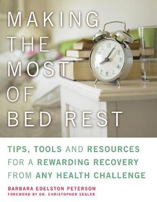 Making The Most Of Bed Rest