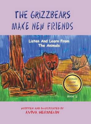 The Grizzbears Make New Friends