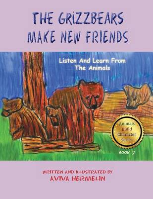 The Grizzbears Make New Friends
