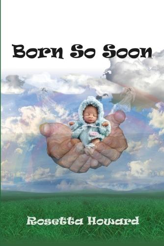 Born So Soon