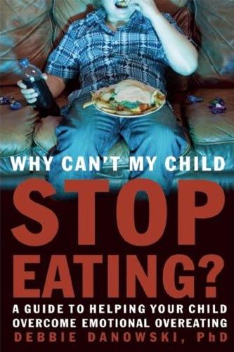 Why Can't My Child Stop Eating?