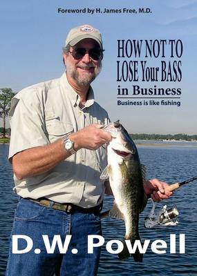 How Not to Lose Your Bass in Business