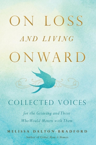 On Loss and Living Onward
