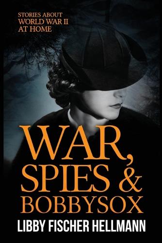 War, Spies, and Bobby Sox