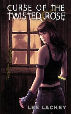 Curse of the Twisted Rose