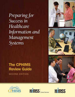 Preparing for Success in Healthcare Information and Management Systems