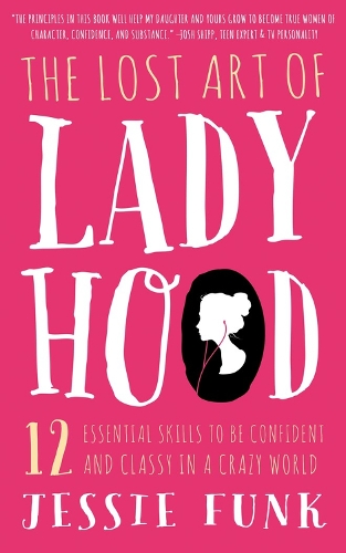 Lost Art of Ladyhood