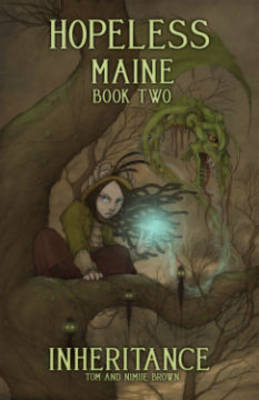 Hopeless, Maine: Inheritance Volume 2