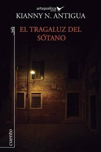 El tragaluz del sótano