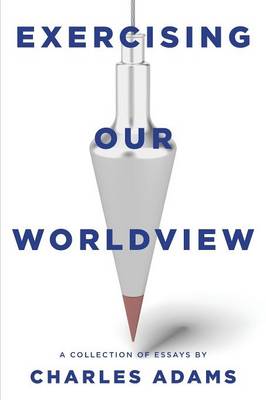 Exercising Our Worldview