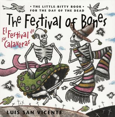 The Festival of Bones / El festival de las calaveras