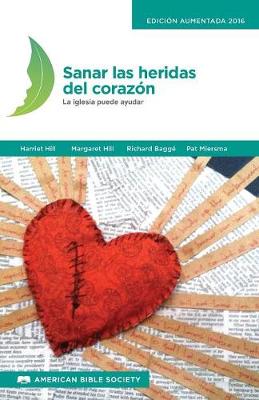 Sanar las heridas del corazon
