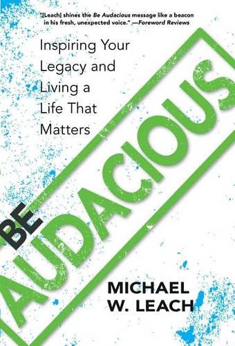 Be Audacious