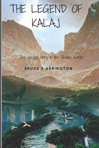 The Legend of Kalaj