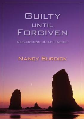 Guilty Until Forgiven
