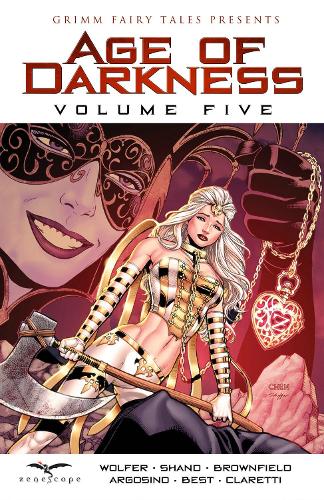 Grimm Fairy Tales: Age of Darkness Volume 5