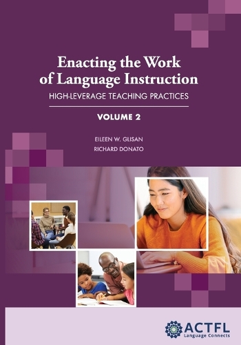Enacting the Work of Language Instruction, Vol. 2