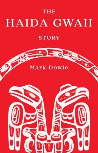 The Haida Gwaii Lesson