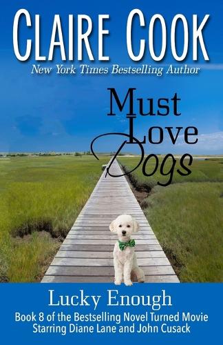 Must Love Dogs