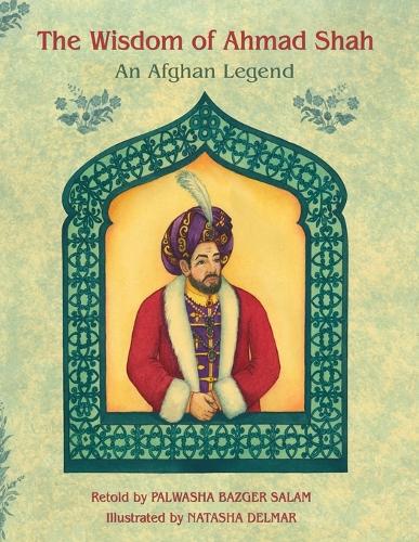 The Wisdom of Ahmad Shah