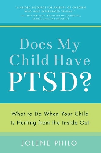 Does My Child Have PTSD?