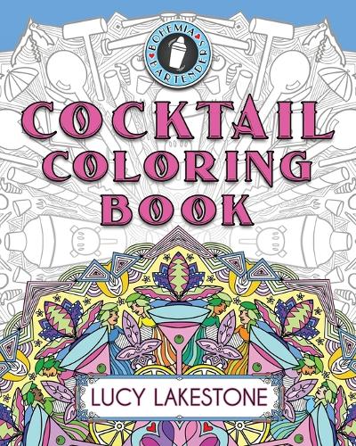 Bohemia Bartenders Cocktail Coloring Book