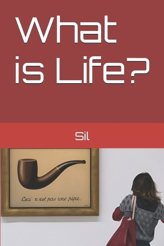 What is Life?