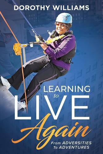 Learning To Live Again